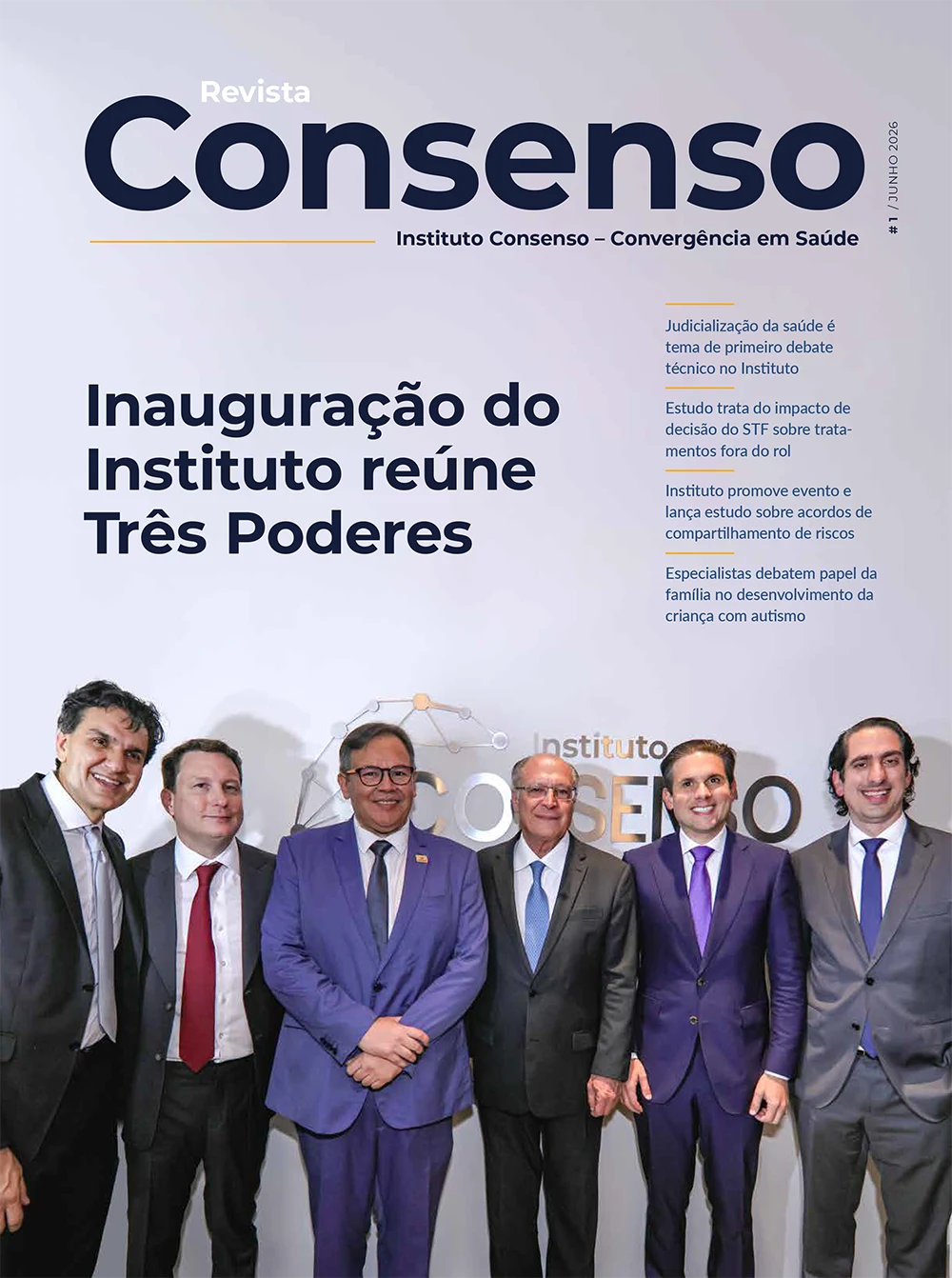 1ª Edição – Lançamento do Instituto reúne 3 Poderes