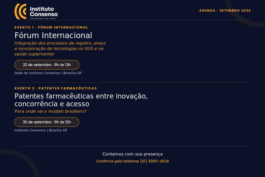 Instituto Consenso promove Fórum Internacional e debate sobre patentes farmacêuticas em setembro
